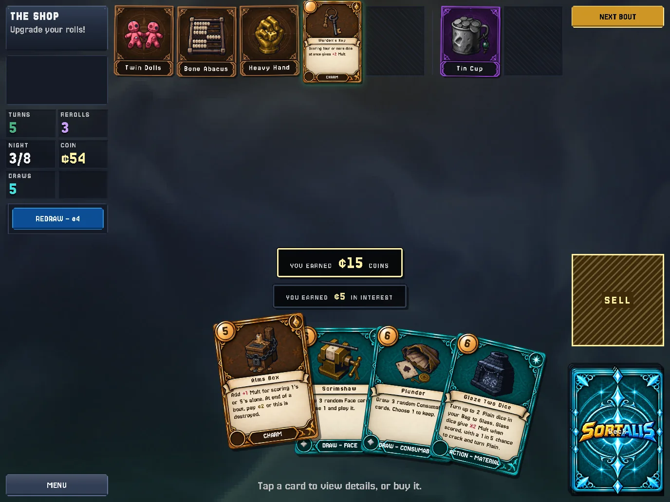 THE SHOP with ¢54 in hand: Glass Box, Scrimshaw, Plunder and Glaze Two Dice on the counter, a banner reading YOU EARNED ¢15 COINS, a REDRAW for ¢4 and a SELL slot at the right.